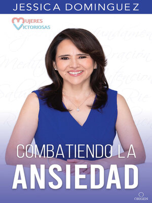 Mujeres victoriosas combatiendo la ansiedad / Victorious Women Fighting Anxiety - ebook